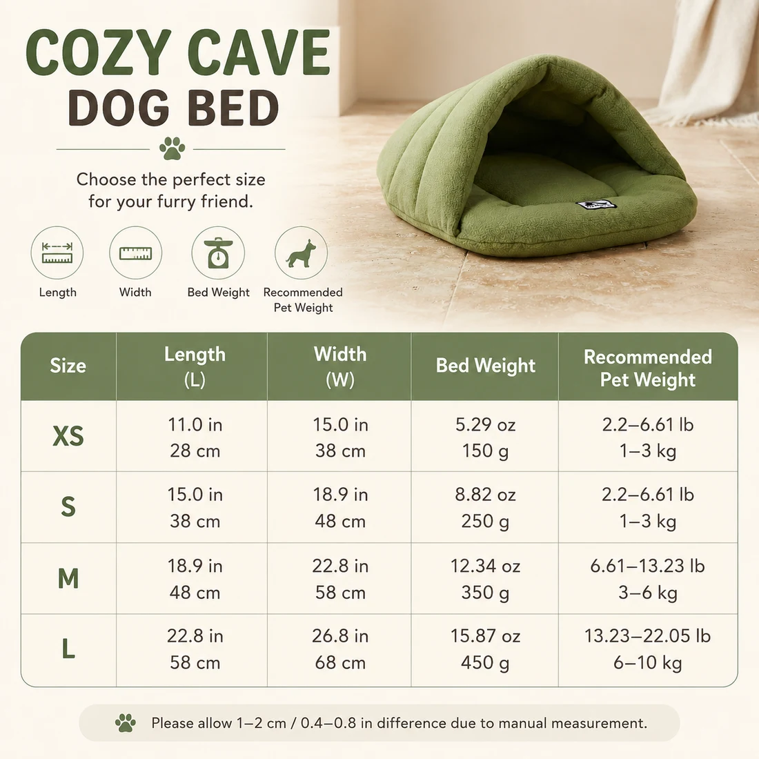 Cozy Cave Dog Bed size chart: XS 11in (28cm) x 15in (38cm) for 1-3kg pets, S 15in (38cm) x 18.9in (48cm) for 1-3kg pets, M 18.9in (48cm) x 22.8in (58cm) for 3-6kg pets, L 22.8in (58cm) x 26.8in (68cm) for 6-10kg pets